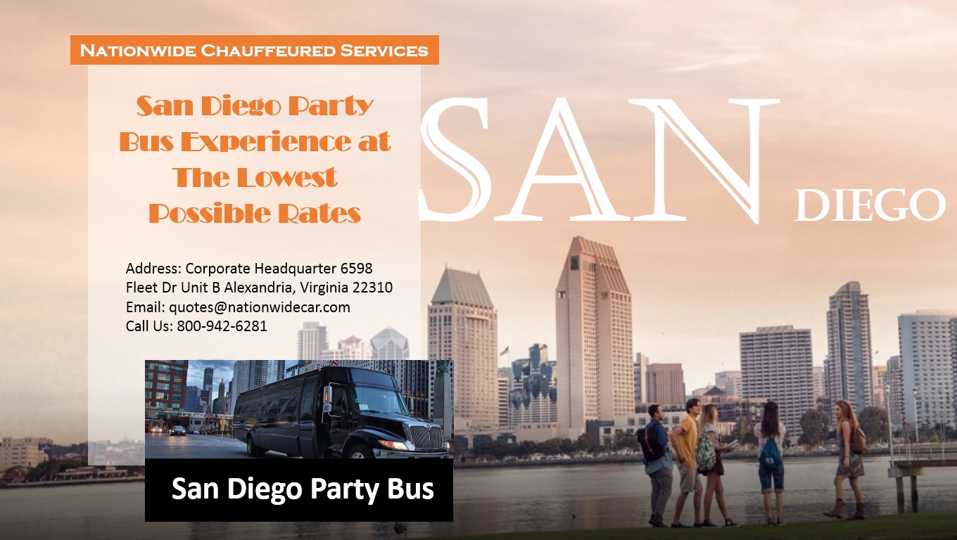 San Diego Party Bus Experience at The Lowest Possible Rates